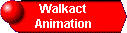 Walkact
Animation